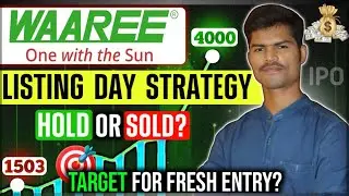 Waaree Energies IPO Listing Day Strategy | Hold or Sold? | Investors Choice