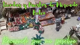 TIENDAS Y PUESTOS DE MERCADO EN MI BELEN 2025  #pesebre #belenismo #navidad2024 #BELEN2025