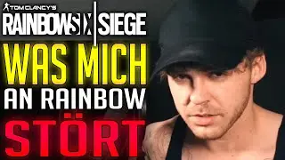 Was MICH an Rainbow Six STÖRT | Rainbow Six Siege