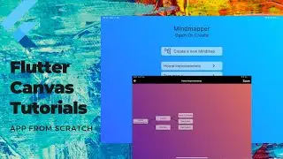 Flutter App from Scratch 02 - A Mindmap App (2021)