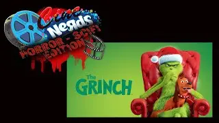 CineNerds Episode 52 - The Grinch(2018)