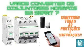 Vamos converter os disjuntores normais em disjuntores Smart?