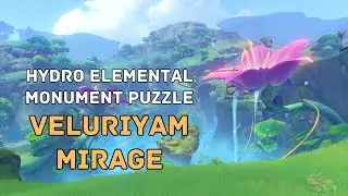 How to solve Hydro Elemental Monument Puzzle | Veluriyam Mirage | Genshin Impact