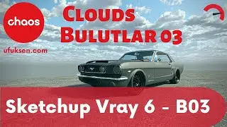 Sketchup Vray 6 - Clouds Bulutlar 03