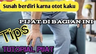 ✊ Cara mengatasi Otot kaku, mau berdiri terasa berat di buat jalan sprt robot. || tutorial pijat.