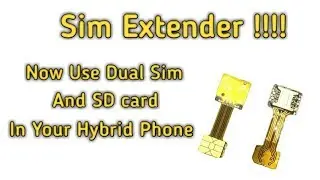 Dual Sim In Hybrid Slot / Phone | Now Use 2 Sim And Micro SD Card In Hybrid Sim Phone