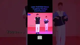 Learn 'Thrill Ride' Dance Taught by The Boyz Q and Hyunjae!