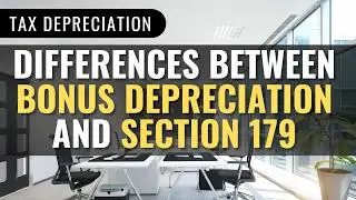 Introduction to Accelerated Tax Depreciation ➡️ Bonus Depreciation and Section 179