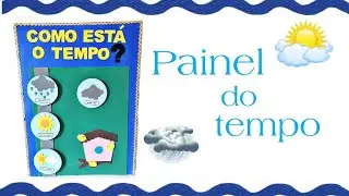Painel do tempo - educação infantil