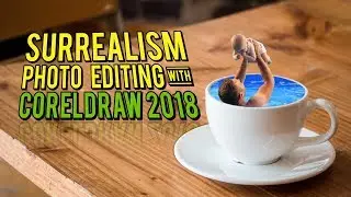 CorelDraw 2018 Surrealism Photo Manipulation