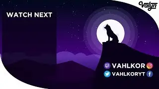 2D Outro #35 | Client: Vahlkor