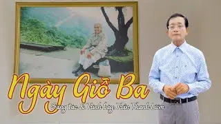 Ngày Giỗ Ba | Sáng Tác & Trình Bày Trần Thanh Liêm (ba bé Ngọc Ngân) ❤️ Ngọc Ngân Official