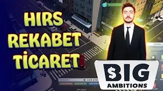 Para Ticarette - Big Ambitions Türkçe Bölüm 1