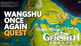 Wangshu Once Again Genshin Impact Quest