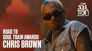 Chris Brown’s Acclaimed Road To The Soul Train Awards | Soul Train Awards '22