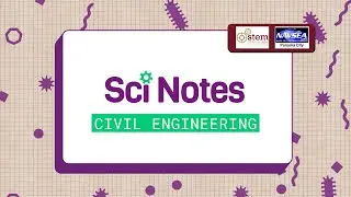 Sci Notes: Civil Engineering