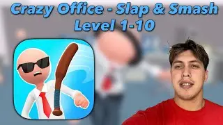 Crazy Office - Slap & Smash Level 1-10! (iOS Gameplay)