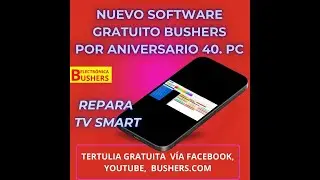 SOFTWARE NEÓN GRATUITO! REPARACIÓN DE TELEVISIÓN SMART: Mstar, Mediatek, Realtek, Amlogic, Hisilicon