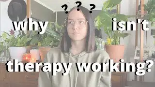 what to do if therapy isn't working