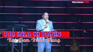 Pai Inla Kipan In // Rev.Dam Suan Mung # April 11 ,2021