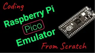 Live-coding Raspberry Pi Pico Emulator (Episode 2)