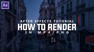 How To Render In Mp4/Png In After Effects - After Effects Tutorial - 100% Free