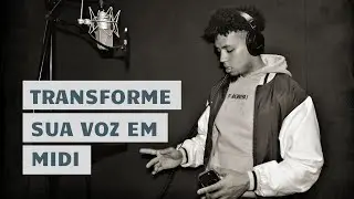 Transforme sua voz em MIDI num passe de mágica! | Audio For Singers