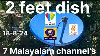 2 feet dish || 7 Malayalam channel's || G-SAT 15@93.5°E || 18 August 2024
