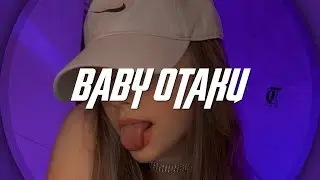 bebecita dime uwu || baby otaku (letra/lyrics)