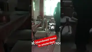 abandoned untouched home