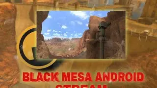 ВТОРОЙ СТРИМ ПО BLACK MESA