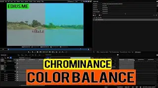EDIUS Me Chrominance Colour Balance  Edius me आसमान नीला कैसे करें Colour Correction .