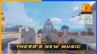 CS2 UPDATE - De_Thera's new music 🎶 I Patch Notice