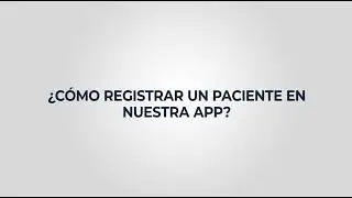 3   como registrar un paciente
