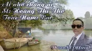 Ai Nhớ Chăng Ai | Karaoke | Tone Nam