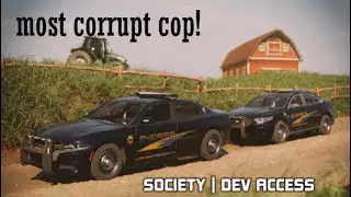 IM THE MOST CORRUPT COP EVER! Society V1
