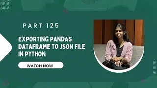 📌 Part 125: Exporting Pandas DataFrame to JSON File in Python