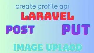 Laravel 13 Profile API Tutorial | Create, Update, Get User Profile (Step-by-Step)