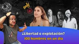 100 hombres en un día | Kike Vázquez con Alexa Castillo, @RobPaperSheet y Bobby @herejespodcast