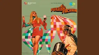 Hare Rama Hare Krishna - Purab Aur Pacchim