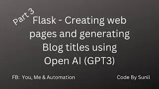 Blog Title Generator Tool using GPT3,  Flask & Python - Part 3