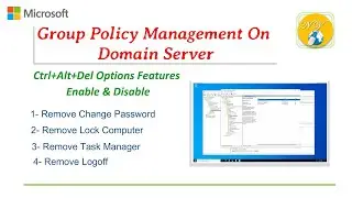 How to Enable & Disable Ctrl + Alt + Del Options via GPO II Remove Change Password, Task Manager II
