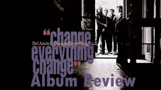 Del Amitri Change Everything Album Review