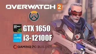 Overwatch 2 | GTX 1650 | Intel i3-12100F | 1080p Epic Ultra Benchmark