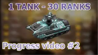 [1 Tank to Legend] Progress video #2 - A Tanki Online Series
