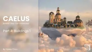Caelus | SideFX Labs | 04 |  Buildings 1