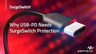 Why USB-PD Needs SurgeSwitch Protection