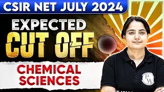 CSIR NET July 2024 | Expected cut off | CSIR NET Result 2024 | CSIR NET Chemical Sciences | PW