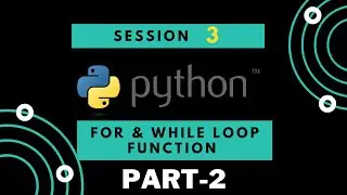 8 For loop | While loop | Python