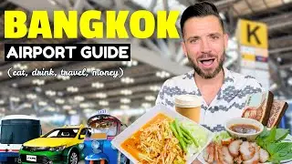 THE ULTIMATE GUIDE to BANGKOK AIRPORT ✈️ 🇹🇭 Best THAI FOOD, Money Exchange & Transport Tips!